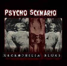 Psycho Scenario : Necrophilia Blues